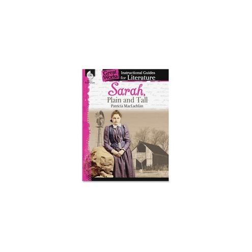 Shell Education Education Sarah, Plain Tall Instructional Guide Printed Book by Patricia MacLachlan - Shell Educational Publishing Publication - March 2014 - Book - Grade K-3 - English