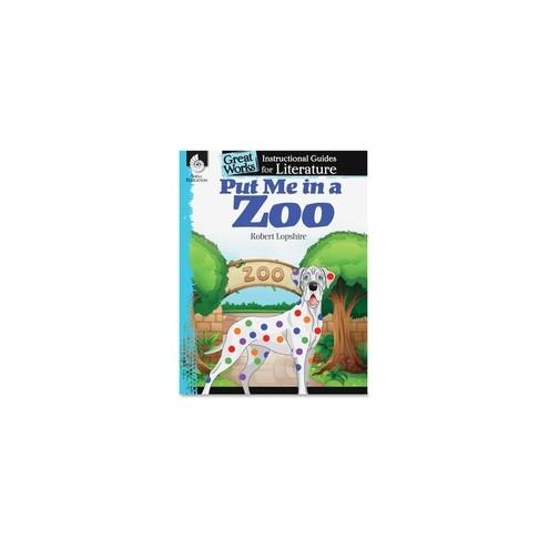 Shell Education Put Me In A Zoo Instructional Guide Printed Book by Robert Losphire - Shell Educational Publishing Publication - November 2014 - Book - Grade K-3 - English
