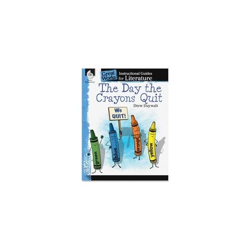 Shell Education The Day the Crayons Quit Instructional Guide Printed Book by Drew Daywalt - Shell Educational Publishing Publication - Book - Grade 3