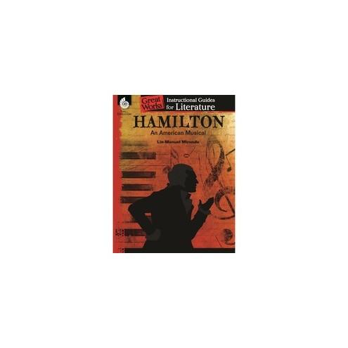 Shell Education Hamilton: An American Musical: An Instructional Guide for Literature Printed Book - Book - Grade 4-12