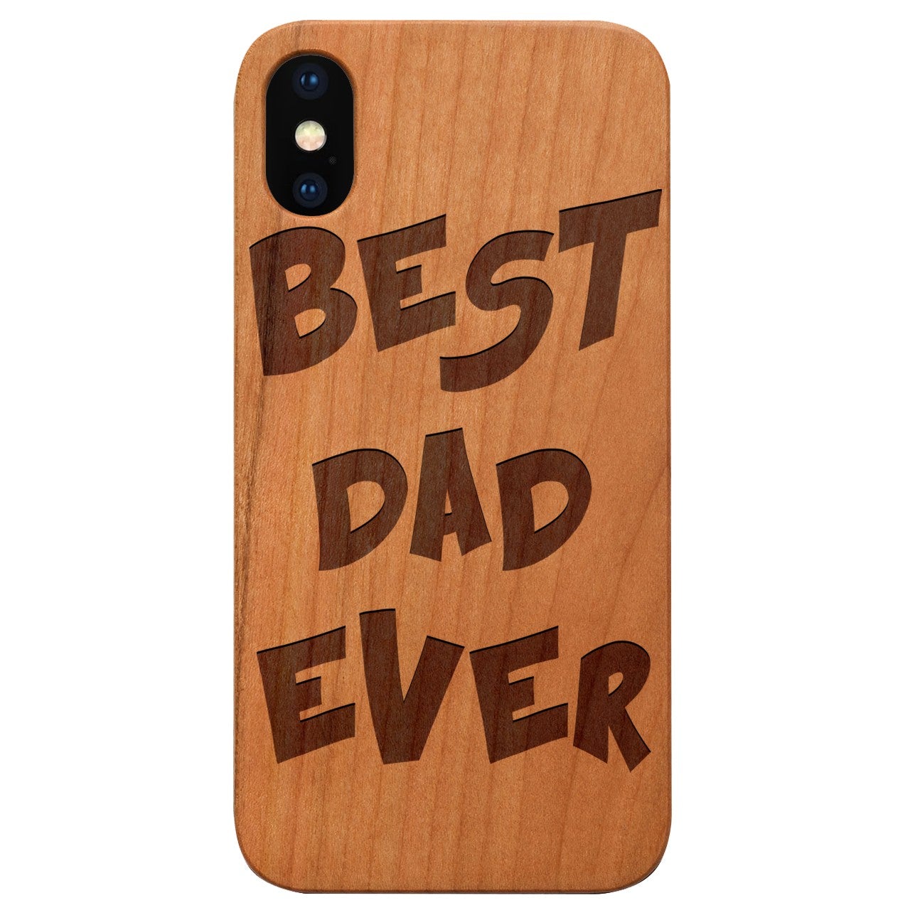  Best Dad Ever - Engraved - Wooden Phone Case - IPhone 13 Models