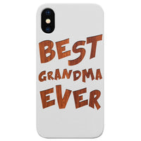 Best Grandma Ever - Engraved - Wooden Phone Case
